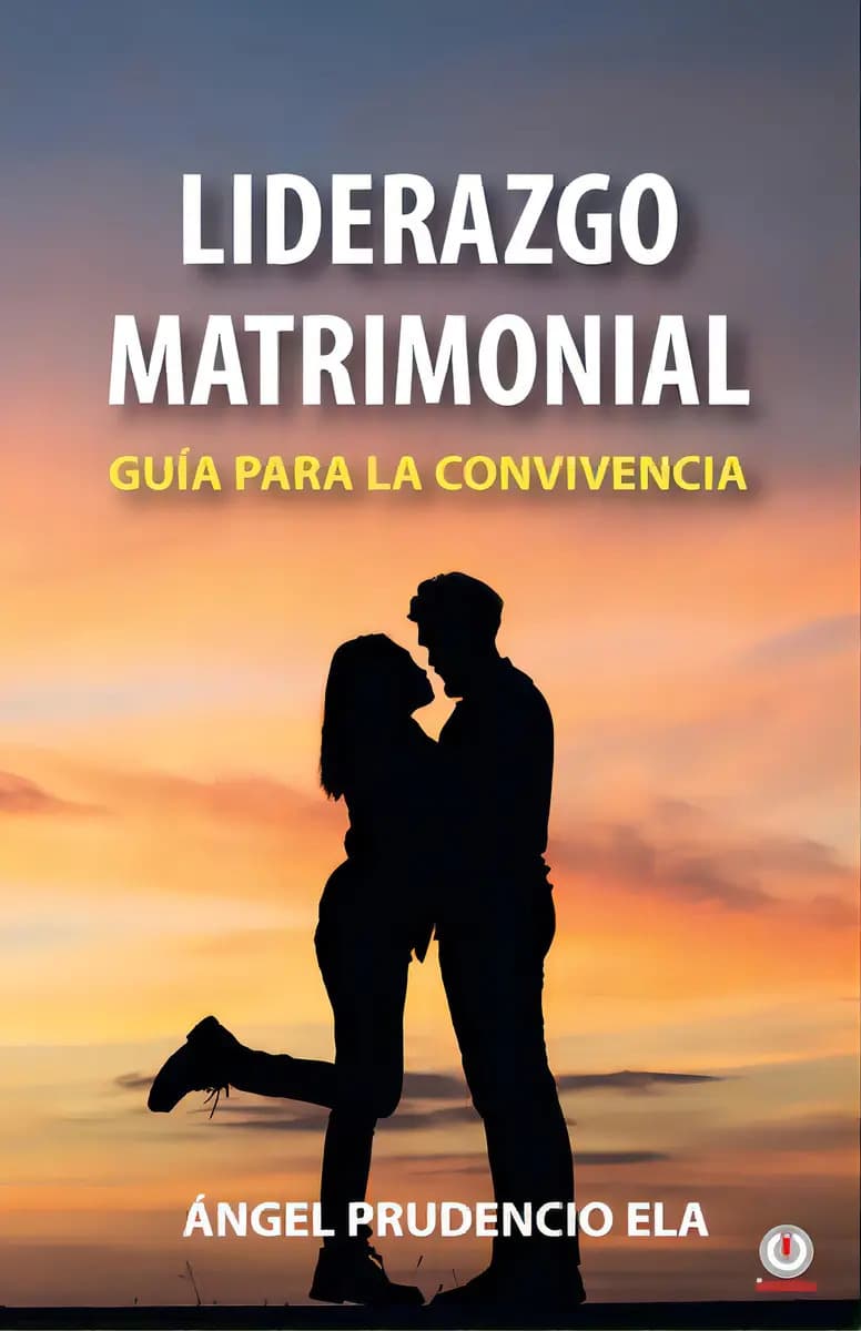 Liderazgo Matrimonial Guía Convivencia Prudencio Ela Libro Autoayuda