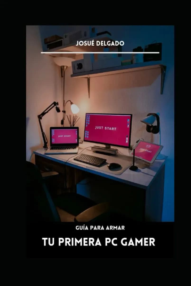 Tu Primera Pc Gamer (spanish Edition)
